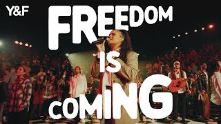 Freedom Is Coming (Official Live Video) - Hillsong Young & Free
