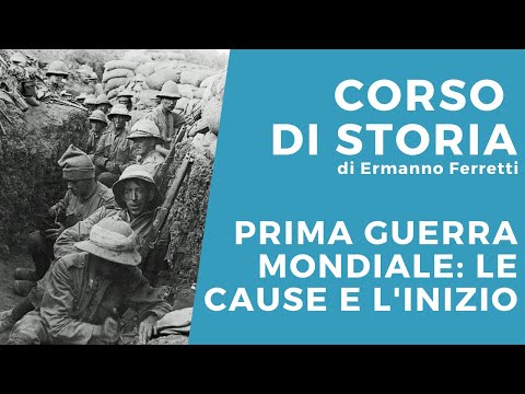 Prima guerra mondiale: le cause e l'inizio