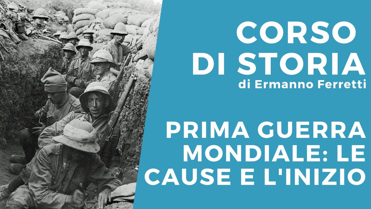 Prima guerra mondiale: le cause e l'inizio
