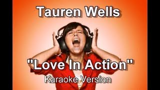 Tauren Wells &quot;Love in action&quot; BackDrop Christian Karaoke