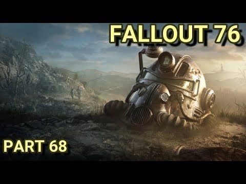 FALLOUT 76  Gameplay Part 68 (no commentary)