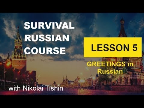 Survival Russian Course - Lesson 5