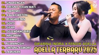 Download lagu DIFARINA INDRA SINARENGAN - TRESNO TEKAN MATI - UMPOMO - KALAH WETON | OM ADELLA TERBARU 2025 mp3
