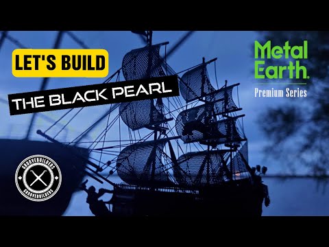 Building the Metal Earth Premium Series Black Peal - Tips and Tricks