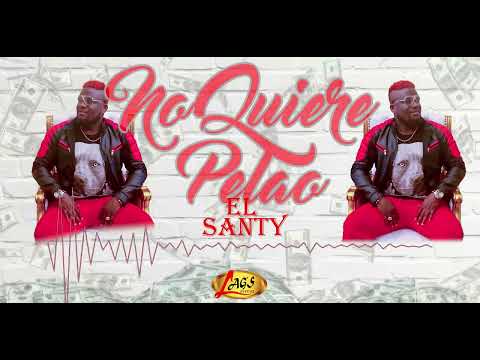 El Santy  - No Quiere Pelao | Salsa Urbana