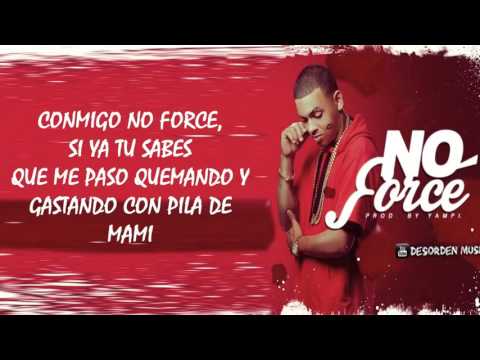 No force (Ozuna remix en letra.)