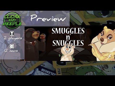Cloak and Meeple: Preview | Smuggles N' Snuggles (Smug N' Snug)