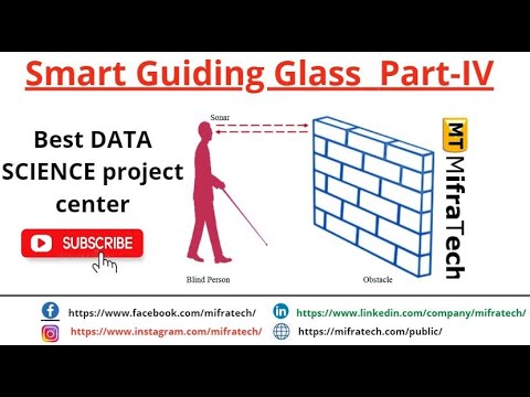 Smart Guiding Glass Part 4 - Mifratech#bestmlprojects#bestdatascienceprojects#bestIoTprojects