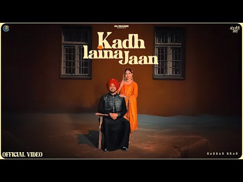 Kadh Laina Jaan