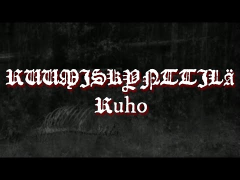 RUUMISKYNTTILÄ  Ruho (intro)