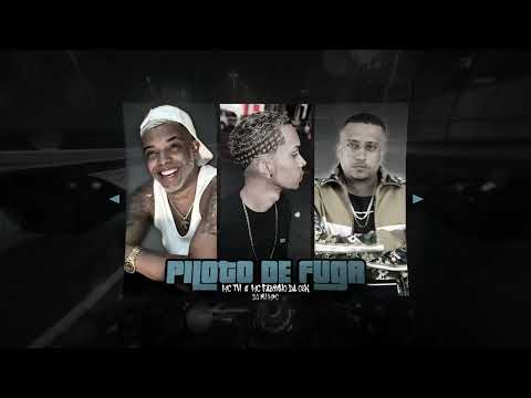 PILOTO DE FUGA - MC TH & MC FABINHO DA OSK ( DJ PH MPC )