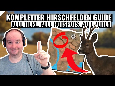 Kompletter Hirschfelden Guide, alle Tier, alle Hotspots, alle Zeiten! || theHunter Call of the Wild