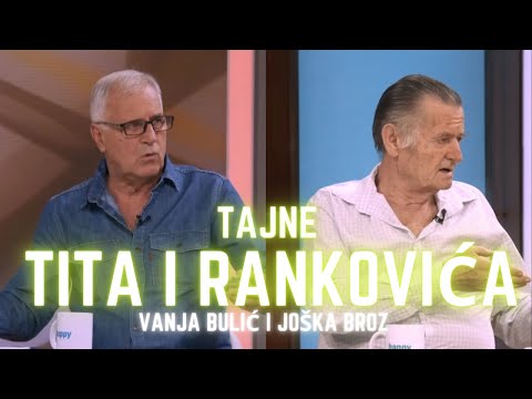 EKSKLUZIVNO - Joska Broz i Vanja Bulic otkrivaju apsolutno neverovatne tajne o Titu i Rankovicu!