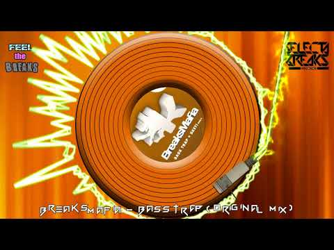 BreaksMafia - Bass Trap (Original Mix)