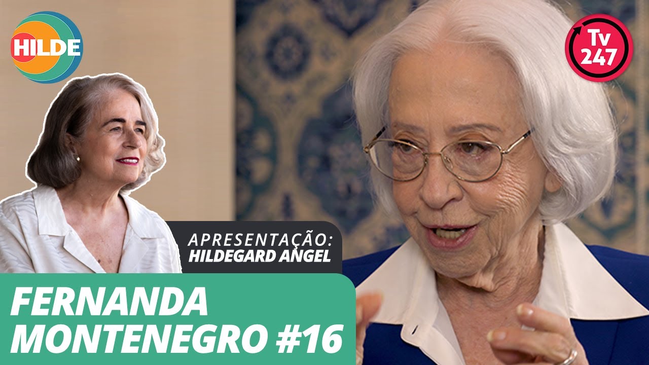 Conversas com Hildegard Angel - Fernanda Montenegro #16