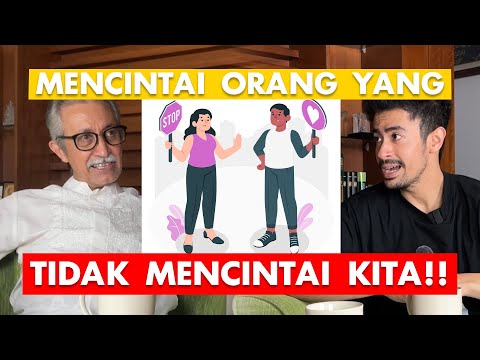 MENCINTAI ORANG YANG TIDAK MENCINTAI KITA?? #nasihatayah