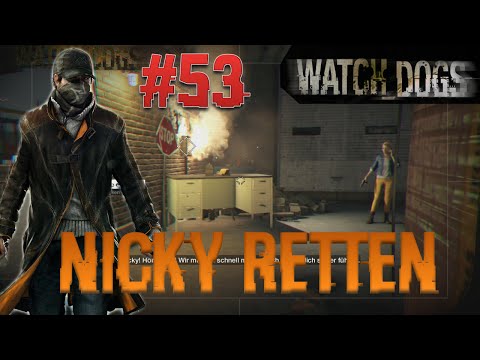 Nicky retten in Lets Play Watch Dogs #53 [deutsch]