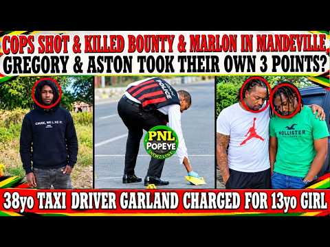 Cops Shot & KlLLED Bounty & Marlon In Mandeville + Gregory Took His Own 3 Points Due To Break Up?