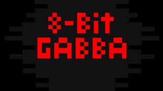 8 Bit Gabba