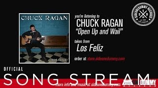 Chuck Ragan - Open Up and Wail