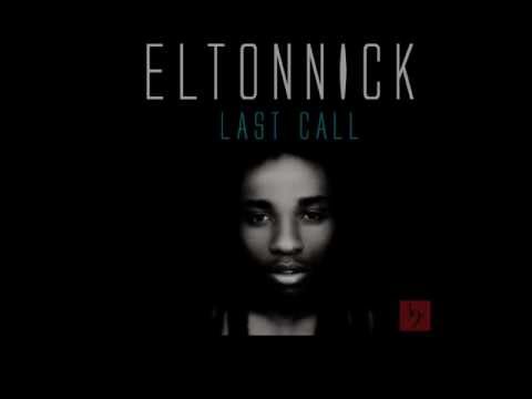 Eltonnick - Last Call ep