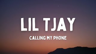 Lil Tjay - Calling My Phone (Lyrics) (feat. 6LACK)