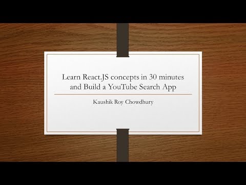 Dummies ReactJS and build a YouTube search app in 30 minutes
