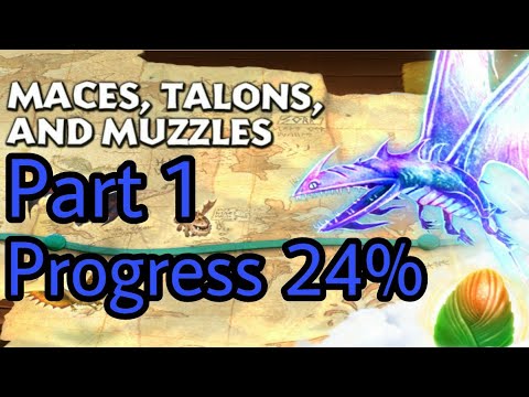 New Gauntlet Event:MACES,TALONS AND MUZZLES part 1 - Progress 24% - Dragons:Rise of Berk