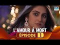 L AMOUR À MORT Episode 1 Serie Indienne En Francais