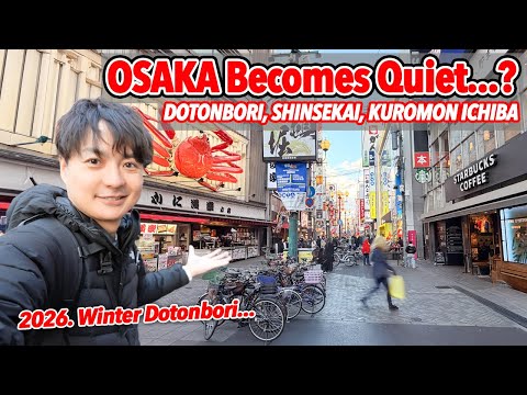 No More Overtourism in Osaka 2026? After Expo & Fewer Chinese Tourists (Dotonbori, Shinsekai) Ep.622