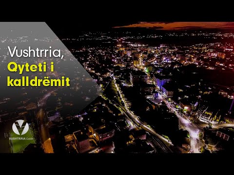 Vushtrria, qyteti i kalldrëmit - Vushtrria Guide