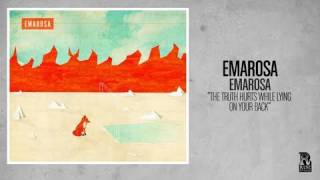 Emarosa - Truth Hurts While Lying On Your Back