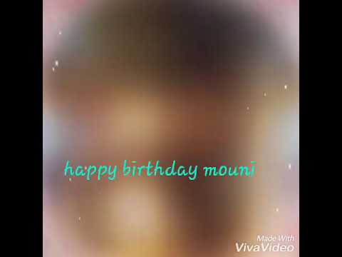 Happy birthday mouni
