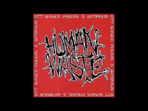 Human Waste - Ett 6-Pack Folköl & Antipolis - 2002 - (Full Album)