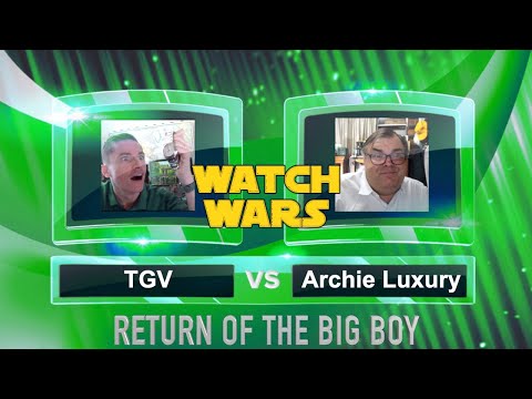 Archie Luxury vs. TGV - RETURN OF THE BIG BOY