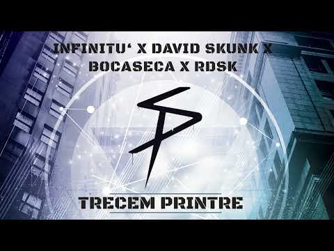 SP - Trecem Printre (Infinitu' x David Skunk x Bocaseca) prod. Raw Crackle