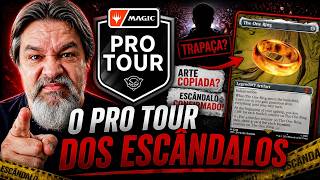 PRO TOUR DOS ESCÂNDALOS!!!
