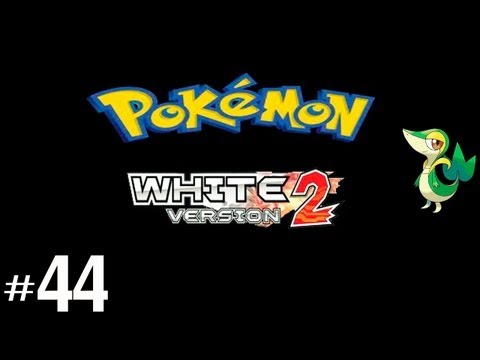 Pokemon Black 2 & White 2 Walkthrough - Episode 44