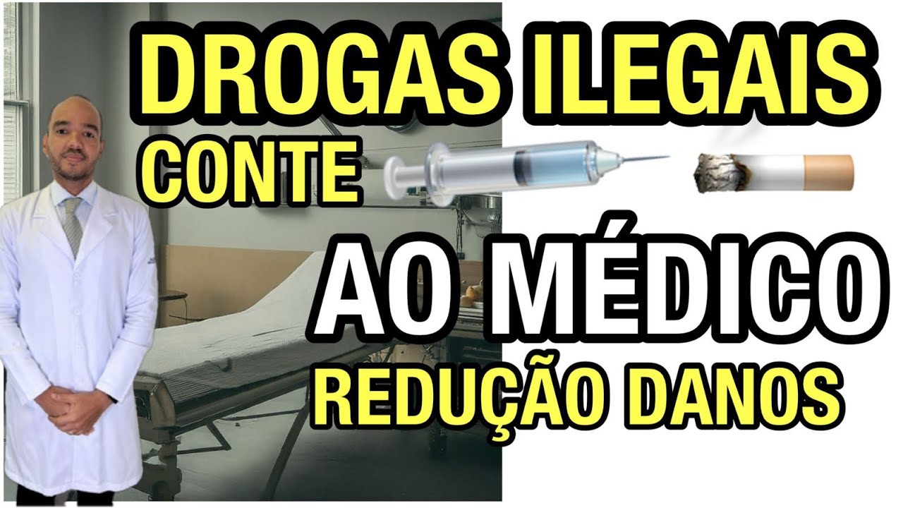 DROGAS: CONVERSE COM SEU MÉDICO SOBRE ELAS E REDUZIR DANOS