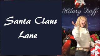 Hilary Duff - Santa Claus Lane + Lyrics