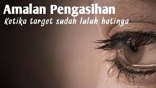 Download lagu ketika target sudah kena amalan pengasihan bagaimana perlakuannya mp3