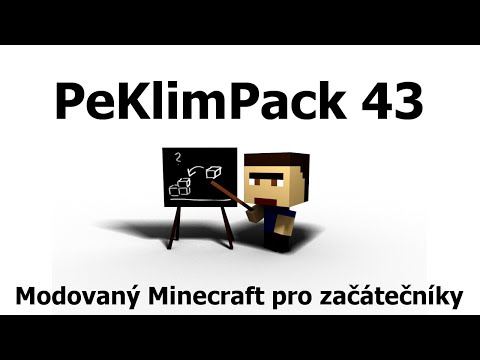 PeKlimPack 43 - modovaný minecraft - základy pro začátečníky