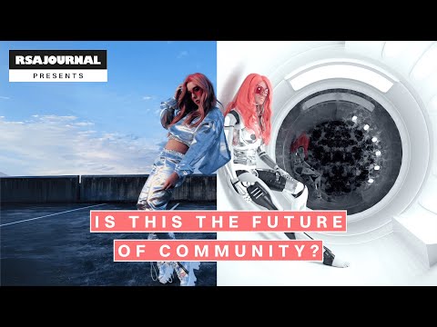 在元宇宙中尋找社區 | RSA 期刊特輯 (Finding community in the metaverse | RSA Journal Presents)
