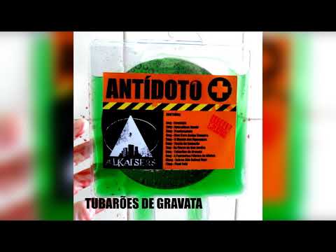 Tubarão De Gravata - Alkaisers?