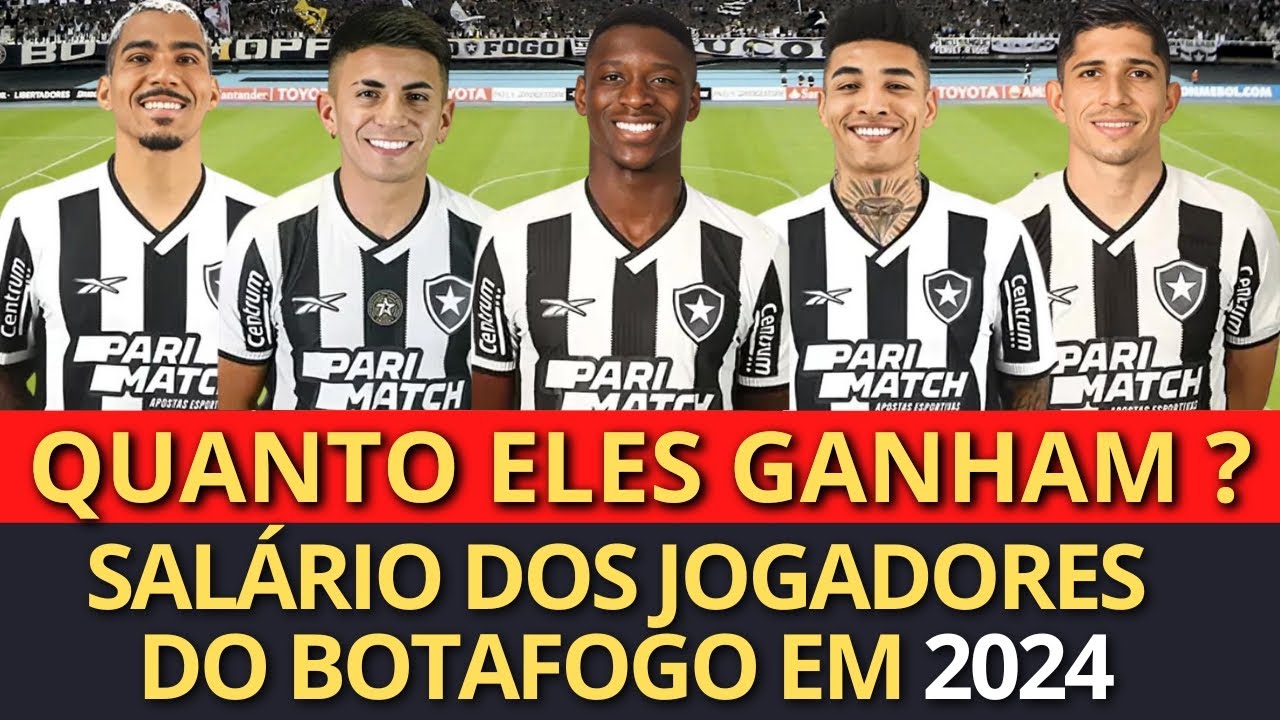 SALÁRIO DOS JOGADORES DO BOTAFOGO EM 2024 (THIAGO ALMADA, LUIZ HENRIQUE, IGOR JESUS, SAVARINO,ALLAN)