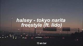 halsey - tokyo narita freestyle (ft. lido)
