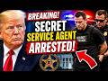 BREAKING: Secret Service Agent Assigned to Trump Arrested — What Happened