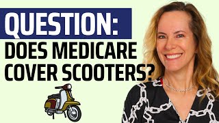 Does Medicare Cover Scooters?