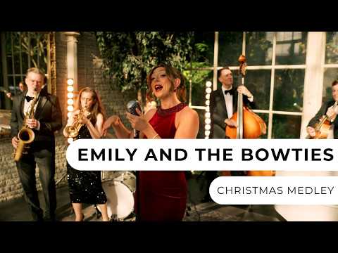 Emily and The Bowties - Christmas Medley