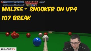 Virtual Pool 4 Snooker | 107 Break by Mal255 w/ Facecam live commentary